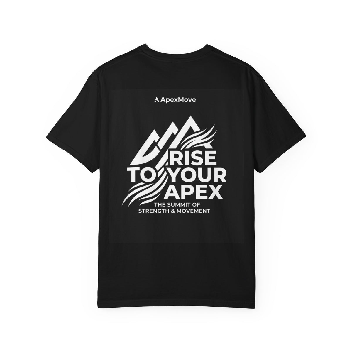 ApexMove Rise to Your Apex T-Shirt — Premium
