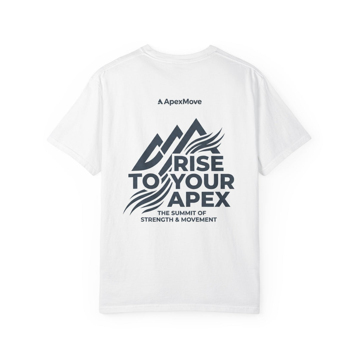 ApexMove Rise to Your Apex T-Shirt — Premium